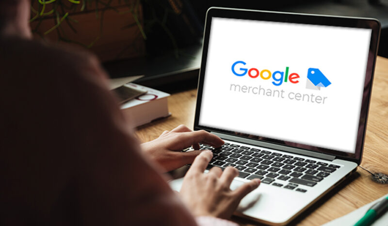 Aumenta las ventas de tu e-commerce gracias a Google Merchant Center